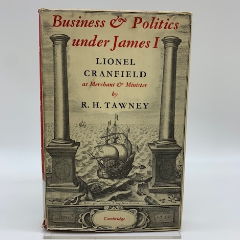 Business and politics under James I. Lionel Cranfield as merchant and minister